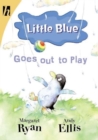 Image for Little Blue Goes Out to Play