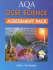 Image for AQA GCSE science assessment pack : Aqa Gcse Science Assessment Pack Assessment Pack