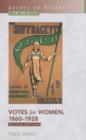 Image for Votes for Women, 1860-1928