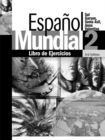 Image for Espanol Mundial : 2 libro : De Ejercicios
