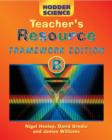 Image for Hodder Science Teacher&#39;s Resource B, Framework Edition