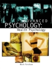 Image for Advanced Psychology: Health Psychology