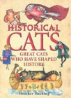 Image for Historical cats  : great cats who have shaped history