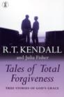 Image for Tales of Total Forgiveness
