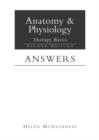 Image for Answers [to] Anatomy &amp; physiology, therapy basics, second edition