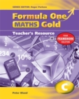 Image for Formula One mathematics gold C  : year 9 : Bk. C : Teacher&#39;s Resource