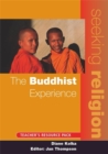 Image for The Buddhist experience: Teacher resource pack : Teacher Resource Pack