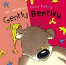 Image for Gently Bentley