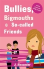 Image for Bullies, bigmouths &amp; so-called friends : Pink Edition