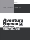 Image for Aventura Nueva 3: Cuaderno workbook azul : Bk. 3 : Workbook Azul
