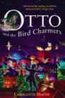 Image for Otto and the bird charmers  : a tale of the Karmidee