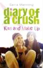 Image for Kiss and make up : Bk. 2 : Kiss and Make Up