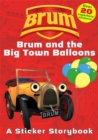 Image for Brum and the Big Town Balloons : A Sticker Storybook
