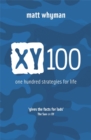 Image for XY100  : one hundred strategies for life
