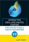 Image for Interactive Oral and Mental Starters for the Key Stage 3 Mathematics Framework : Year 9