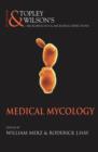Image for Topley and Wilson&#39;s microbiology &amp; microbial infections: Medical mycology : Medical Mycology