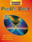 Image for Hodder Science : Bk. B : Pupil&#39;s Book