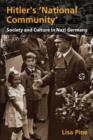 Image for Hitler&#39;s &#39;national community&#39;  : society and culture in Nazi Germany
