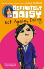 Image for Not again, Daisy : Bks. 4-6