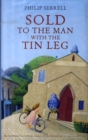 Image for Sold to the man with the tin leg