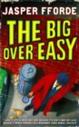 Image for The big over easy  : an investigation with the Nursery Crime Division