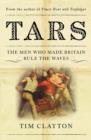 Image for Tars  : the men who made Britain rule the waves