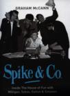 Image for Spike &amp; co  : inside the house of fun with Milligan, Sykes, Galton &amp; Simpson