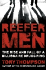 Image for Reefer men  : the rise and fall of a billionaire drugs ring