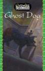 Image for Livewire Chillers : Ghost Dog