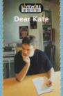Image for Livewire Youth Fiction : Dear Kate