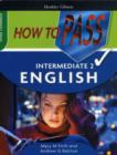 Image for How to Pass Intermediate 2 English