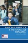 Image for Public Health Practice and the School-age Population
