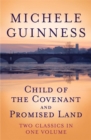Image for Child of the covenant : &quot;Child of the Covenant&quot; AND &quot;Promised Land&quot;
