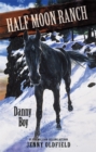 Image for Horses of Half Moon Ranch: Danny Boy