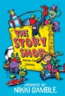 Image for The story shop  : stories for literacy