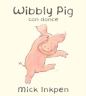 Image for Wibbly Pig can dance