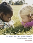 Image for Equality in early childhood  : linking theory and practice
