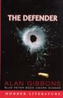 Image for The Defender : WITH Web Teacher&#39;s Material