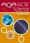 Image for AQA GCSE Science: Additional Higher teacher&#39;s guide : Teacher&#39;s Guide