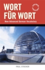Image for Wort fèur Wort  : new advanced German vocabulary