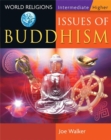 Image for Issues of Buddhism  : intermediate/higher world religions
