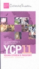Image for Young citizen&#39;s passport  : your guide to the law in England and Wales