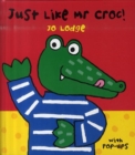 Image for Mr Croc: Just Like Mr Croc