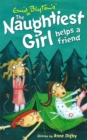 Image for The naughtiest girl helps a friend