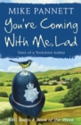 Image for You&#39;re coming with me lad  : tales of a Yorkshire bobby