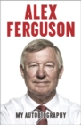 Image for Alex Ferguson  : my autobiography