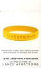 Image for Livestrong  : inspirational stories from cancer survivors - from diagnosis to treatment and beyond