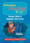 Image for Close reading 9-12 answer book &amp; copiable test forms : Answer Book and Copiable Test Forms