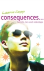 Image for Consequences: Secrets, Lies and Videotape
