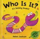 Image for Who Is It? It&#39;s Sammy Snake